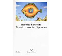 Vampiri conosciuti di persona