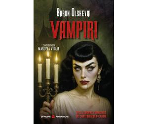 Vampiri. Dalla cronaca familiare dei conti Dracula-Cardie