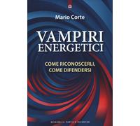 Vampiri energetici - 2025 - Edizioni Il Punto d'Incontro