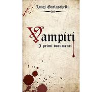 Vampiri. I primi documenti