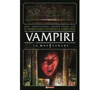 Vampiri. La masquerade. Il morso dell'inverno. Vol. 2 - Seeley Tim