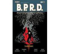 Vampiro. Hellboy presenta B.P.R.D.. Vol. 17
