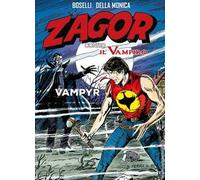Vampyr. Zagor contro il vampiro. Vol. 2