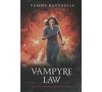 Vampyre Law: Elizabeth Ramsey, MD Series, Book 3