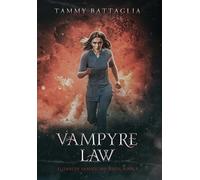 Vampyre Law: Elizabeth Ramsey, MD Series Book 3
