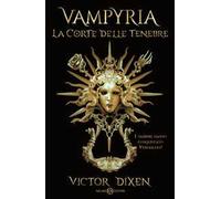 Vampyria. La Corte delle Tenebre