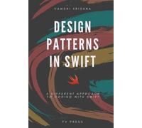 Vamshi Krishna Design Patterns in Swift (Tascabile)