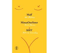 Van Badham Anna Barnes Patricia Corneli Muff, MinusOneSister and SH (Tascabile)