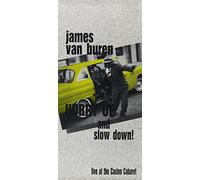 Van Buren, James - Hurry Up & Slow Down