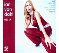 Van Dahl, Ian - Will I