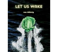 Van Deburg Let Us Wake (Tascabile)