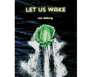 Van Deburg Let Us Wake (Tascabile)