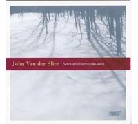 Van Der Slice, John - Solos & Duos (1985-2002)