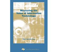Van Der Zee Measuring the Value of Information Technology (Tascabile)