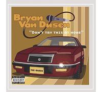 Van Dusen, Bryan - Dont Try This At Home