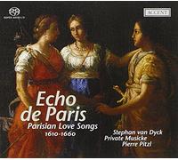 Van Dyck/Pitzl/Private Musicke - Echo De Paris Parisian Love Songs