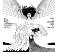 Van Dyke Parks orchestrates Verónica Val Only in America Solo En Ame (Vinyl LP)