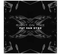 Van Dyke, Pat - Right On Time