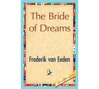Van Eeden Frederik Van Eeden Frederik Van Eeden The Bride of Dreams (Tascabile)