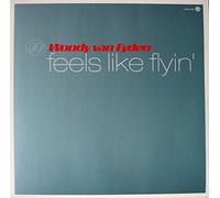 Van Eyden, Woody - Feels Like I'm Flying