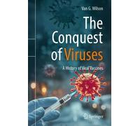 Van G. Wilson The Conquest of Viruses (Copertina rigida)