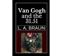 Van Gogh and the 31.51