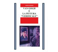 Van Gogh e la pittura Verificale di Andrea Bonanno, 2016, Youcanprint