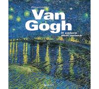 Van Gogh. Il colore dell'anima