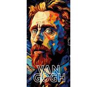 Van Gogh. La perenne vertigine del colore