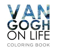 Van Gogh On Life: Coloring Book