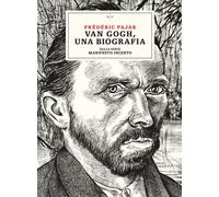 Van Gogh, una biografia. Dalla serie Manifesto incerto - 2023 - L