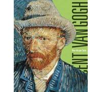 Van Gogh. Una vita per l'arte. Ediz. a colori