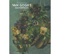 Van Gogh's Masterpieces Photography Book: An Exclusive Book For True Artists, Including 30+ Hi-Res Images