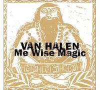 Van Halen Feat.David Lee Roth - Me Wise Magic