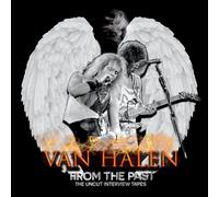 Van Halen – From the Past: The Uncut Interview Tapes – CD
