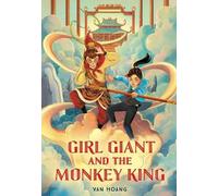 Van Hoang Girl Giant and the Monkey King (Tascabile)