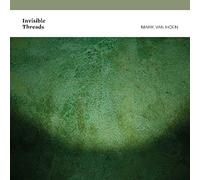 Van Hoen Mark - Invisible Threads