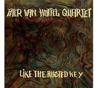 Van Huffel, Peter - Like The Rusted Key