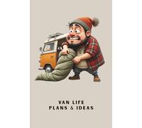 Van Life Plans & Ideas Notebook : 120 page A5 Lined notebook to store your camper van travel ideas & notes