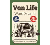 Van Life Word Search Puzzle Book: Word searches with Clear to Read Print about van life, road trips, travel adventures, and more | 6x9 inches, 110 ... and Campers Who Love Life on the Road.