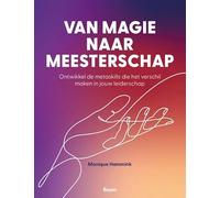 Van magie naar meesterschap: Ontwikkel de metaskills die het verschil maken in jouw leiderschap