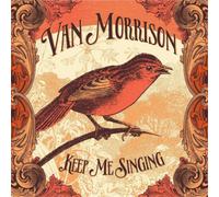 Van Morrison Keep Me Singing (Vinyl LP) 12" Album (Limited Edition)