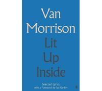 Lit Up Inside: Selected Lyrics