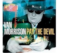 Van Morrison - Pay The Devil - Cd
