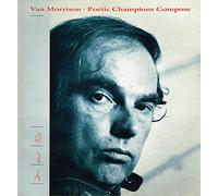 Van Morrison - Poetic Champions Compose