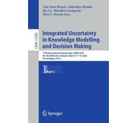 Van-Nam Huynh Integrated Uncertainty in Knowledge Modelling and Deci (Tascabile)