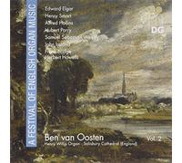 Edward Elgar Ben Van Oosten: A Festival of English Organ Music - Volume 2 (CD)