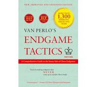 Van Perlo's Endgame Tactics: A Comprehensive Guide to the Sunny Side of Chess Endgames