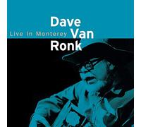 Van Ronk Dave - Live In Monterey