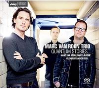 Marc Van Roon Trio – Quantum Stories – CD – Challenge